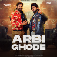 Arbi Ghode (feat. Jaivir Rathee)