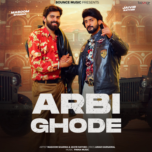 Arbi Ghode (feat. Jaivir Rathee)