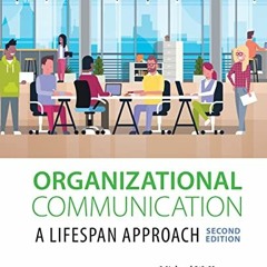 [Read] EBOOK 📩 Organizational Communication by  Michael Kramer &  Ryan Bisel [EBOOK