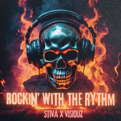 STIVA X VISIOUZ - Rockin' With The Rythm