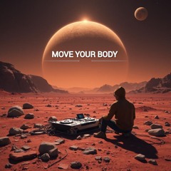 Move Your Body