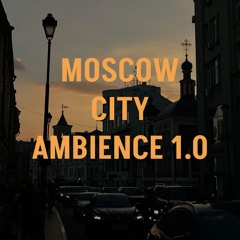 UTRO6 - Moscow City Ambience 1​.​0 SFX Library (Sound Of Moscow)