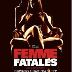 Femme Fatales S02e02 720p Mkv [UPDATED]