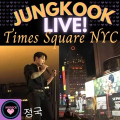 JungKook 정국 LIVE @Times Square NYC! Standing Next to You & More!💥11.9.23