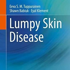 [PDF READ ONLINE] Lumpy Skin Disease