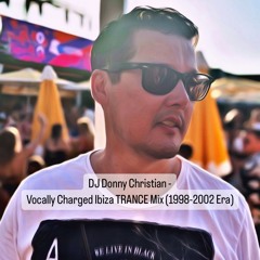 Vocally Charged Ibiza TRANCE Mix (1998-2002 Era)