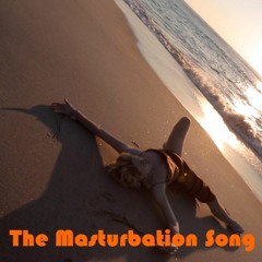 The Masturbation Song