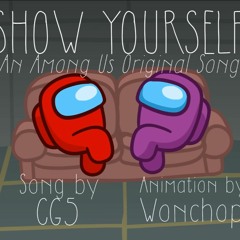CG5 - Show Yourself - Among Us Animation (original Song)
