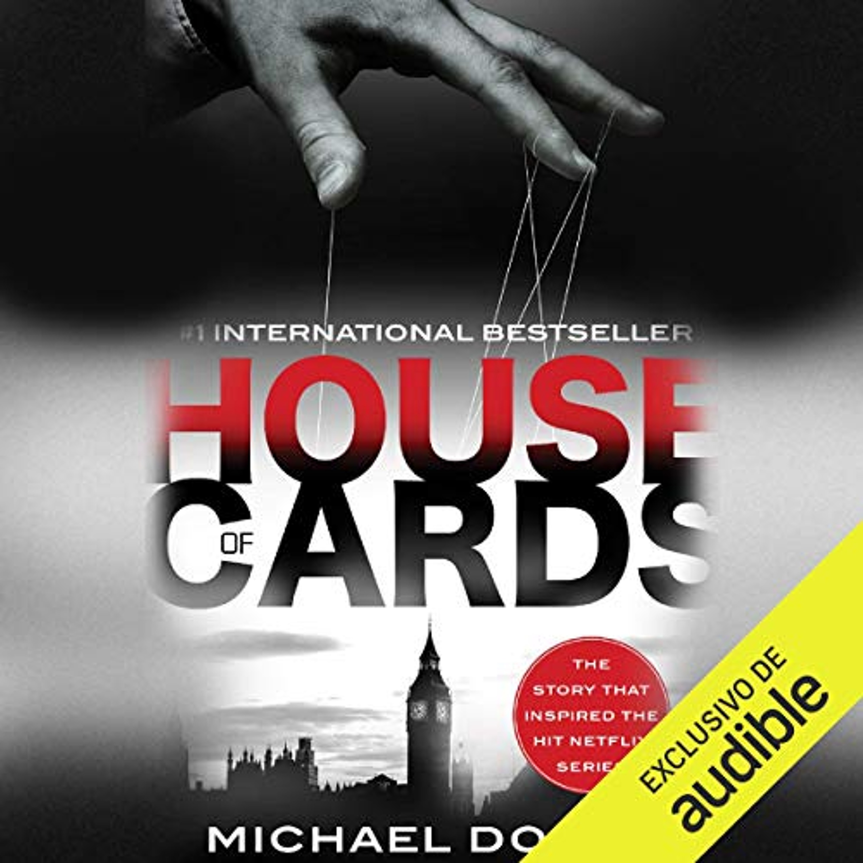House of Cards (Spanish Edition) (Audiolibro) | Prueba Gratis