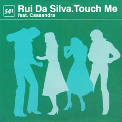 Rui Da Silva - Touch Me (ESound Edit)