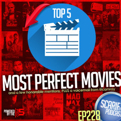 EP228 Top5 Most Perfect Movies