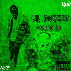 Lil Doomut - Geeked Up