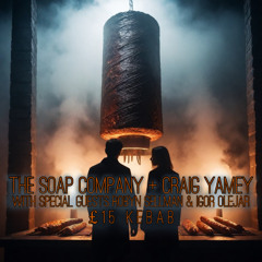 £15 Kebab (featuring Craig Yamey, Robyn Sellman & Igor Olejar )