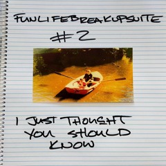 I Just Thought You Should Know