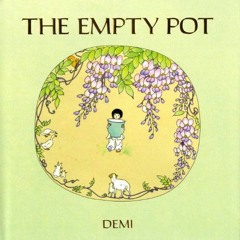 Get [PDF EBOOK EPUB KINDLE] The Empty Pot by  Demi 💑