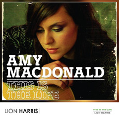 Amy Macdonald - This is the Life (LION HARRIS Remix) *BUY=FREE DOWNLOAD*