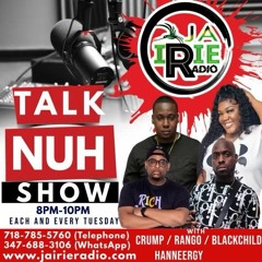 TALK NUH SHOW  TALK ABOUT THE LASTEST IN DANCEHALL GOSSIP