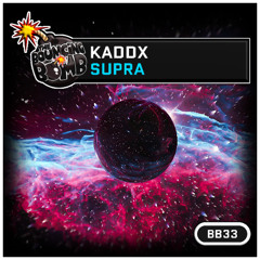 [BB33] KADDX - Supra **OUT NOW**