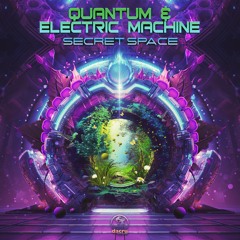 Quantum & Electric Machine - Secret Space Ep