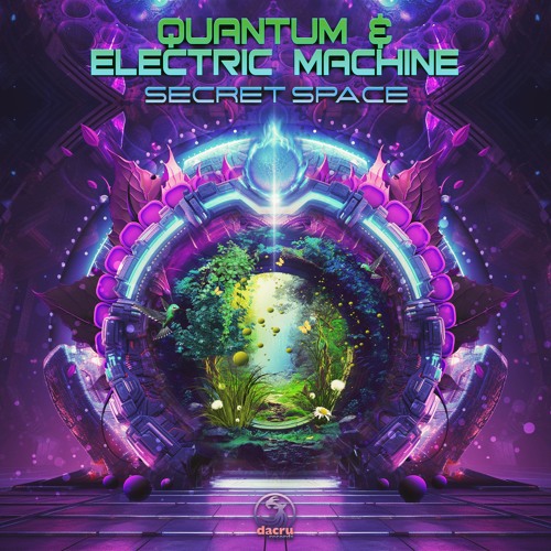 Quantum & Electric Machine  - Secret Space