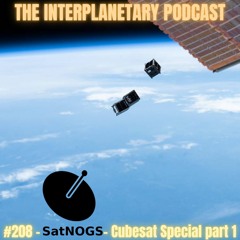 #208 - SatNOGS - Cubesat Special part 1