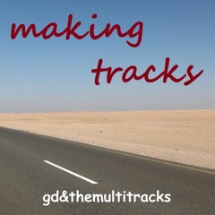 making tracks