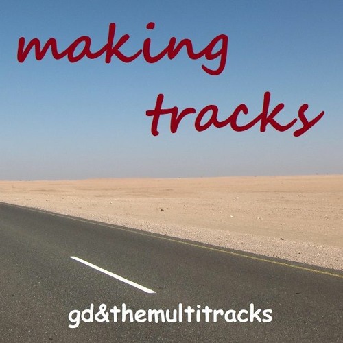 making tracks