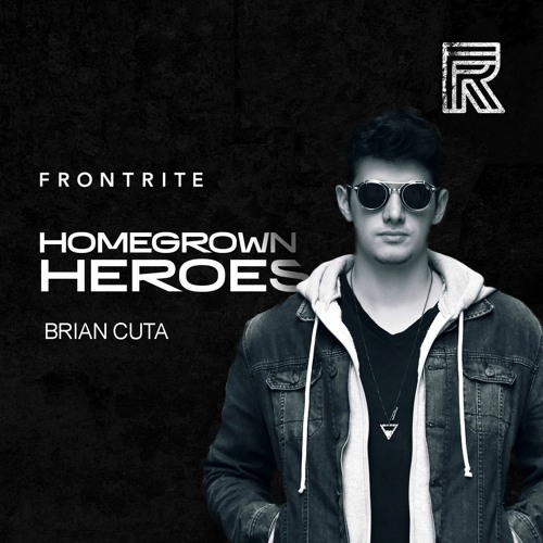 Homegrown Heroes #009 - Brian Cuta