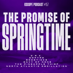 Podcast 157 - The Promise of Springtime