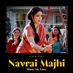 Navrai Majhi (Kahani Remix)