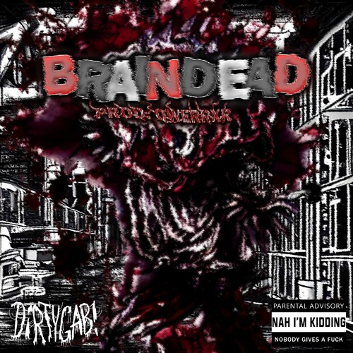 BRAINDEAD [PROD. QWERRXR]
