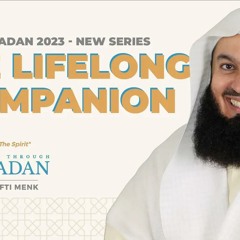 NEW | The Quran: A Lifelong Companion and Guide - Reviving the Spirit Series - Mufti Menk - Ep3