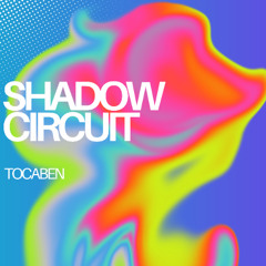 Shadow Circuit