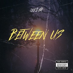 BETWEEN US
