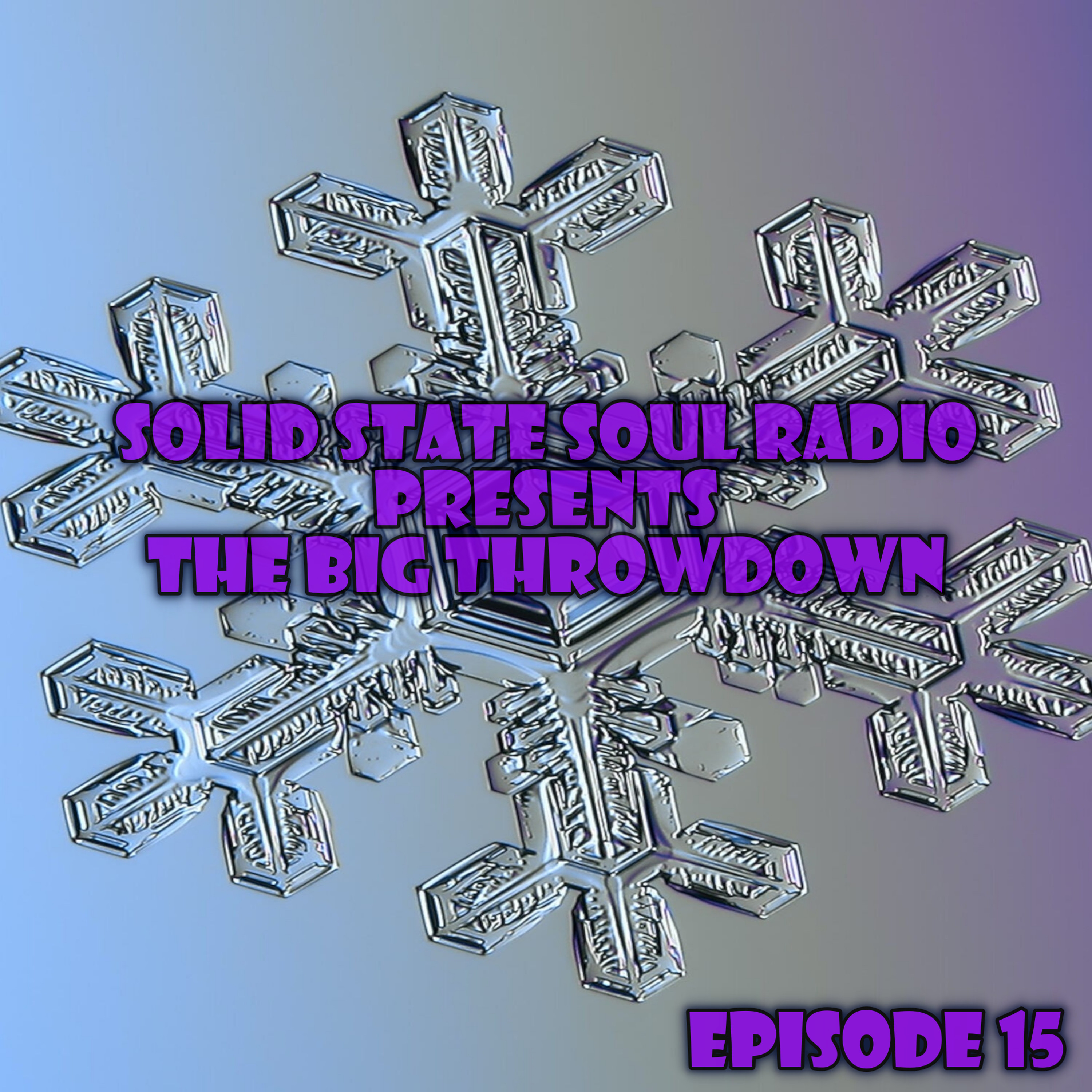 The Big Throwdown, Ep. 15 episode artwork