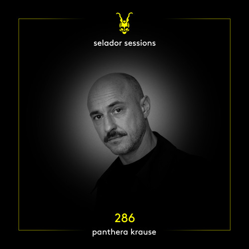 Selador Sessions 286 | Panthera Krause