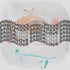 sardalove - pinkymixxx