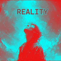 Reality