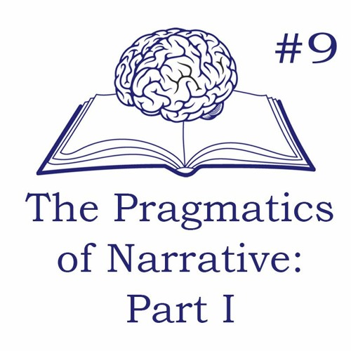 The Pragmatics of Narrative: Part I