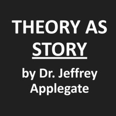 THEORY AS STORY