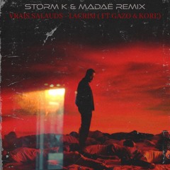LACRIM Ft GAZO - Vrais Salauds (STORM K Et Madaë Remix)