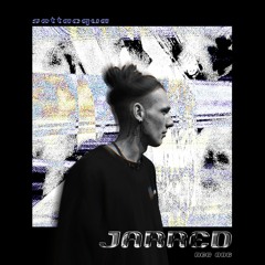Registrazione 006 - JARRED