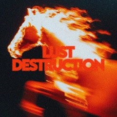 Lust._.destruction_