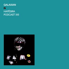 GALAXIAN ■ Hapësira Podcast XXI
