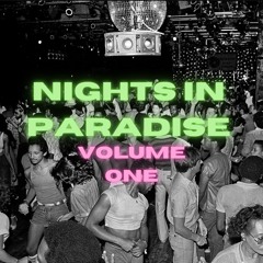Nights In Paradise Volume 1