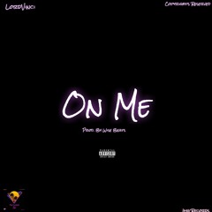 On Me (Prod. By Wise Beats)