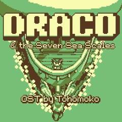 Set Sail!  - Draco and the Seven Sea Scales DEMO OST