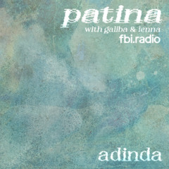 patina with galiba & lenna ft. adinda
