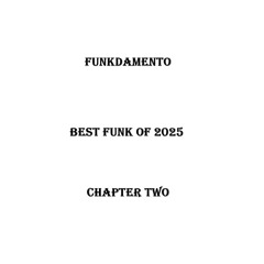 Best Funk Chapter two