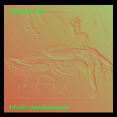 HOCast #278 - inbuilt obsolescence - LIVE - Springkell 2025
